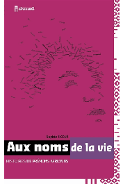  EKOUE Sophie - Aux noms de la vie. Histoire de prénoms africains