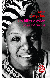  ANGELOU Maya - Un billet d'avion pour l'Afrique