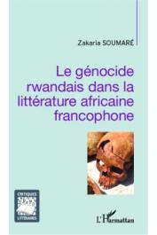  SOUMARE Zakaria - Le génocide rwandais dans la littérature africaine francophone