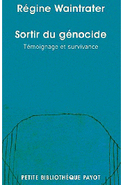  WAINTRATER Régine - Sortir du génocide - Témoignage et survivance