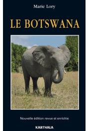  LORY Marie - Le Botswana. Nouvelle édition revue et enrichie