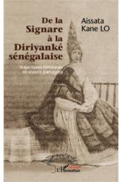  LO Aissata Kane - De la Signare à la Diriyanké sénégalaise. Trajectoires féminines et visions partagées