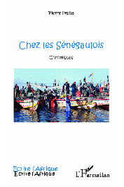 FREHA Pierre - Chez les Sénégaulois. Chroniques
