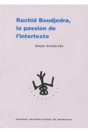  ALEM Kangni (ALEMDJRODO Kangni) - Rachid Boudjedra, la passion de l'intertexte