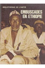  BALSAN François - Embuscades en Ethiopie