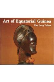  PERROIS Louis, SIERRA DELAGE Marta - The Art of Equatorial Guinea : the Fang Tribes