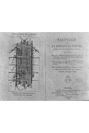  CORREARD Alexandre, SAVIGNY J. B. Henry - Naufrage de la frégate La Méduse faisant partie de l'expédition du Sénégal de 1816. Relation contenant les événements qui ont eu lieu sur le radeau, dans le désert du Sahara, à St Louis et au camp de Daccard