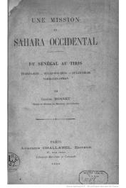  DONNET Gaston - Une mission au Sahara occidental. Du Sénégal au Tiris: Trarza-Elib - Oulad Bou-Seba - Oulad-Delim - Yaya-Ben-Osman