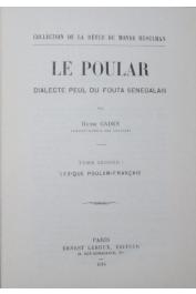  GADEN Henri - Le Poular dialecte peul du Fouta Sénégalais. Tome second: Lexique Poular-Français