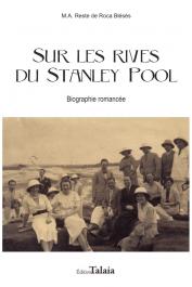  RESTE de ROCA Michele Alex - Sur les rives du Stanley Pool