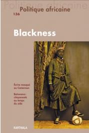  Politique Africaine - 136 / Blackness