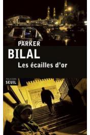  BILAL Parker - Les écailles d'or