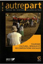  AUTREPART - 40 / Tourisme culturel, réseaux et recompositions sociales