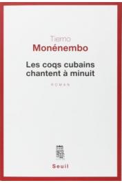  MONENEMBO Tierno - Les coqs cubains chantent à minuit