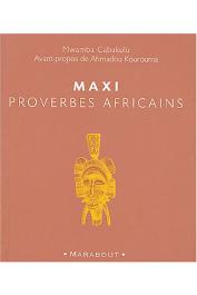  CABAKULU Mwamba (traduits et rassemblés par) - Maxi proverbes africains