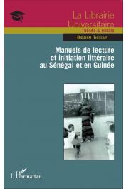  THIOUNE Birahim - Manuels de lecture et initiation littéraire au Sénégal et en Guinée