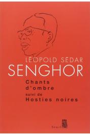  SENGHOR Léopold Sedar - Chants d'ombre, suivi de Hosties noires