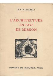  BRIAULT Maurice - L'architecture en pays de mission
