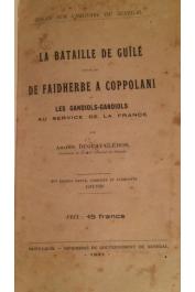  DUGUAY-CLEDOR Amadou - La bataille de Guîlé suivie de: De Faidherbe à Coppolani ou les Gandiols-Gandiols au service de la France
