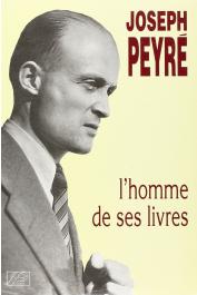  Collectif - Joseph Peyré, l'homme de ses livres. Actes du Colloque international, Pau, 3 et 4 avril 1992