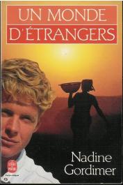  GORDIMER Nadine - Un monde d'étrangers