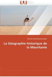  OULD MOHAMED BABA Elémine - La géographie historique de la Mauritanie