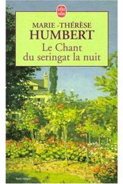  HUMBERT Marie-Thérèse - Le chant du seringat la nuit