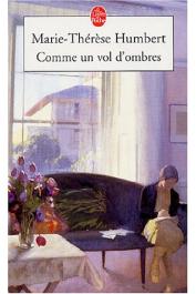 HUMBERT Marie-Thérèse - Comme un vol d'ombre