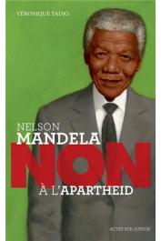  TADJO Véronique - Nelson Mandela: Non à l'apartheid