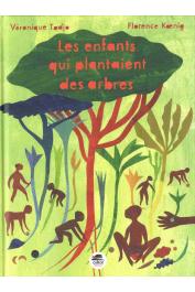  TADJO Véronique, KOENIG Florence, GIONO Jean - Les enfants qui plantaient des arbres