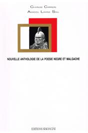  CARRERE Charles, SALL Amadou lamine (sous la direction de) - Nouvelle anthologie de la poésie nègre et malgache 