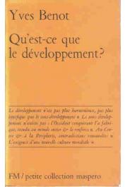  BENOT Yves - Qu'est-ce que le développement ?