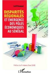  DRAMAMI Latif - Disparités régionales et émergence des pôles économiques au Sénégal