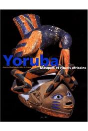 RIVALLAIN Josette, IROKO Abiola Félix - Yoruba : Masques et rituels africains