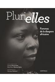  MAZZOCCHETTI Jacinthe, NYATANYI BIYIHA Marie-Pierre (Dir.), VERCHEVAL Véronique (photographies) - Plurielles. Femmes de la diaspora africaine