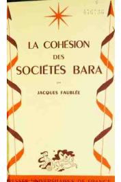  FAUBLEE Jacques - La cohésion des sociétés Bara