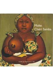  Moké, Chéri Samba: peinture populaire congolaise. Exposition, Paris, École des hautes études en sciences sociales, 1er-30 avril 2004
