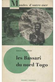 Robert Cornevin - Les Bassari du Nord Togo