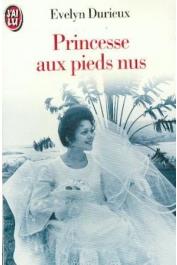 DURIEUX Evelyn - Princesse aux pieds nus 