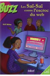  BEBEY Kidi - Les Saï-Saï contre l'escroc du web