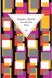  Collectif - Snapshots: Nouvelles voix du Caine Prize