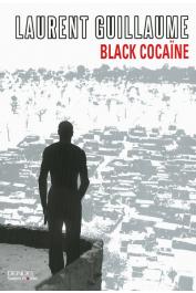  GUILLAUME Laurent - Black cocaïne