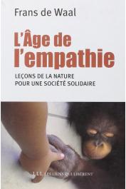  DE WAAL Frans - L'âge de l'empathie : Leçons de la nature pour une société solidaire