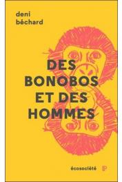  BECHARD Denis - Des bonobos et des hommes