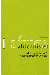 Journal des Africanistes - Tome 84 - fasc. 1 - Making a Future in Contemporary Africa