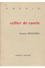  SENGAT-KUO François - Collier de cauris (poésie). Suivi d'une étude de Thomas Melone