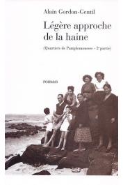 GORDON-GENTIL Alain - Légère approche de la haine (Quartiers de pamplemousses - 2eme partie)
