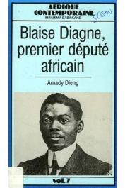  DIENG Amady Aly - Blaise Diagne, premier député africain