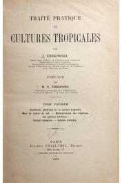  DYBOWSKI Jean - Traité pratique de cultures tropicales. Tome premier