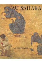  GABUS Jean - Au Sahara: les hommes et leurs outils